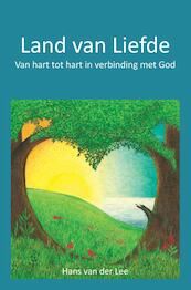 Land van Liefde - Hans van der Lee (ISBN 9789402180299)