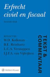Tekst & Commentaar Erfrecht civiel en fiscaal - (ISBN 9789013149357)