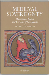 Medieval Sovereignty - Francesco Maiolo (ISBN 9789059720817)