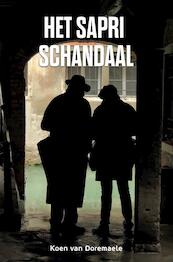 Het Sapri Schandaal - Koen Van Doremaele (ISBN 9789463672061)
