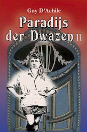 Paradijs der Dwazen - II - Guy D'Achile (ISBN 9789462663534)