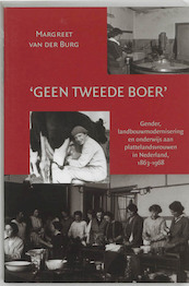 Geen tweede boer - M. van der Burg (ISBN 9789065506931)