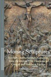 Moving Sculptures - Aleksandra Lipińska (ISBN 9789004270930)