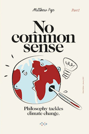No Common Sense - Matthew Pye (ISBN 9789074730402)