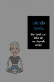 Het boek van ikke, de vernieuwde versie. - Jolanda Neefs (ISBN 9789402187328)