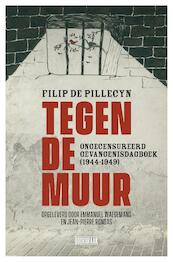 Tegen de muur - Filip De Pillecyn (ISBN 9789492639257)