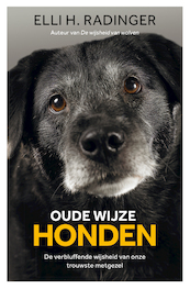 Oude wijze honden - Elli H. Radinger (ISBN 9789400511446)