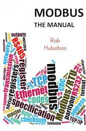 Modbus The Manual - Rob Hulsebos (ISBN 9789463867641)
