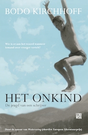 Het onkind - Bodo Kirchhoff (ISBN 9789048847938)
