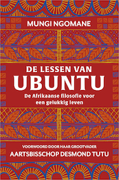 De lessen van Ubuntu - Mungi Ngomane (ISBN 9789402704563)