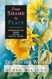 From shame to peace - T. van der Weele (ISBN 9789057190384)