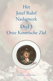 Deel 3 Onze Kosmische Ziel - (ISBN 9789070554682)
