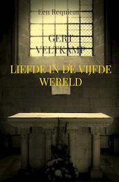 LIEFDE IN DE VIJFDE WERELD - Gert Veltkamp (ISBN 9789402196146)