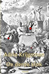 De derde klok - Adrie Krijgsman (ISBN 9789402197617)