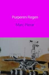 Purperen Regen - Marc Pierar (ISBN 9789402195552)