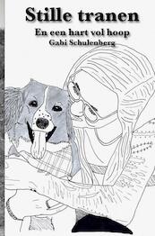 Stille tranen - Gabi Schulenberg (ISBN 9789402197563)