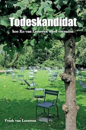 Todeskandidat - Freek van Leeuwen (ISBN 9789090324135)