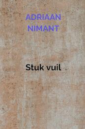 Stuk vuil - Adriaan Nimant (ISBN 9789402131338)