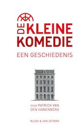 De Kleine Komedie - Patrick van den Hanenberg (ISBN 9789038894669)