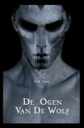 De Ogen van de Wolf - W.M. Caers (ISBN 9789463989732)