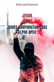 James Corporation Labs Alpha Apex - Jevon James (ISBN 9789463983457)