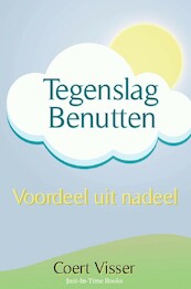 Tegenslag benutten - Coert Visser (ISBN 9789079750108)