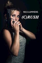 (C)RUSH - Nils Lummens (ISBN 9789464053432)