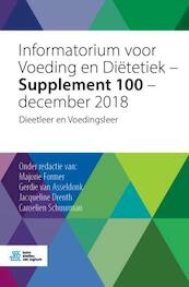 Informatorium voor Voeding en Diëtetiek - Supplement 100 - december 2018 - (ISBN 9789036822237)