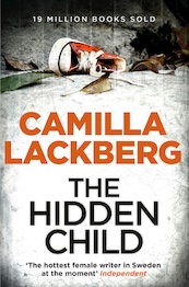 The Hidden Child - Patrik Hedstrom and Erica Falck, Book 5 - Camilla Lackberg (ISBN 9780007419487)