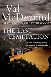 The Last Temptation - Tony Hill and Carol Jordan, Book 3 - Val McDermid (ISBN 9780007327621)