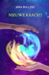 Nieuwe Kracht - Jana Bollens (ISBN 9789464053883)