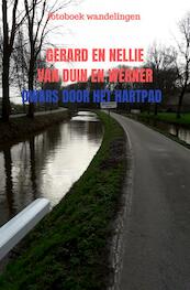 dwars door het hartpad - Gerard en Nellie van Duin en Werner (ISBN 9789403610931)