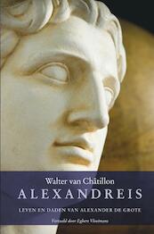 Alexandreis - Walter Van Châtillon Vertaler Egbert Vloeimans (ISBN 9789464181722)