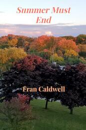 Summer Must End - Fran Caldwell (ISBN 9789403609379)