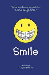 Smile - Raina Telgemeier (ISBN 9789493189171)