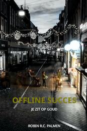 Offline Succes - Robin R.C. Palmen (ISBN 9789464184556)