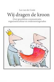 Wij dragen de kroon - Leo Van der Linde (ISBN 9789464053043)
