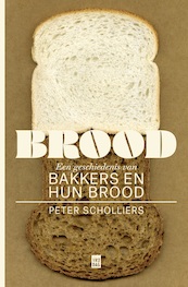 Brood - Peter Scholliers (ISBN 9789460019289)