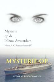 Mysterie op de Nieuw Amsterdam II - Victor A.C. Remouchamps IV (ISBN 9789464187441)
