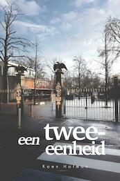 Een Twee-Eenheid - Koen Hofman (ISBN 9789403616261)