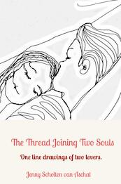 The Thread Joining Two Souls - Jenny Scholten van Aschat (ISBN 9789464189476)