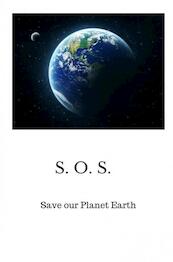 Save our Planet Earth - Peter A.J. Holst (ISBN 9789403618029)