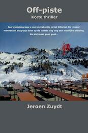 Off-piste - Jeroen Zuydt (ISBN 9789403619842)