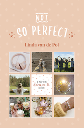 (Not) so perfect - Linda van de Pol (ISBN 9789025881986)