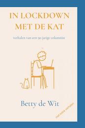 In lockdown met de kat - Betty De Wit (ISBN 9789464352689)