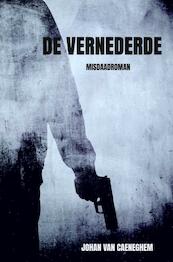 De vernederde - Johan Van Caeneghem (ISBN 9789464353075)