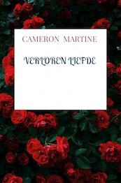 Verloren liefde - Cameron Martine (ISBN 9789403629025)