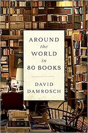 Around the World in 80 Books - David Damrosch (ISBN 9780593299883)