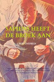 Sapiens heeft de broek aan - Bert Overbeek (ISBN 9789403642383)