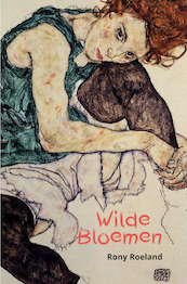 Wilde bloemen - Rony A.F. Roeland (ISBN 9789493111905)